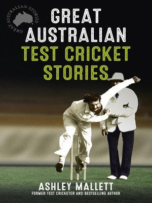 cover image of Great Australian Test Cricket Stories